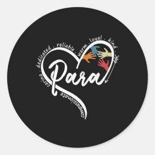 Para Heart Paraprofessional Teacher Paraeducator  Classic Round Sticker