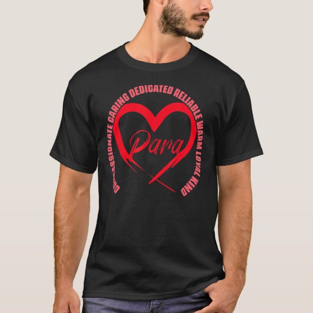 Para Heart Pattern Paraprofessional Teacher Paraed T-Shirt (Front)