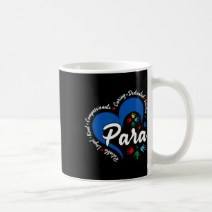 Para Heart Teacher Paraprofessional School Appreci Coffee Mug