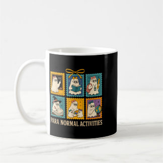 Para Normal Activities Sped Teachers Ghost Fall Coffee Mug