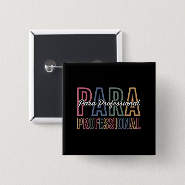 Para Paraprofessional Paraeducator First Day Back 15 Cm Square Badge (Front & Back)