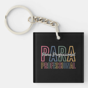 Para Paraprofessional Paraeducator First Day Back Key Ring