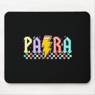 Para Paraprofessional Paraeducator First Day Back Mouse Pad