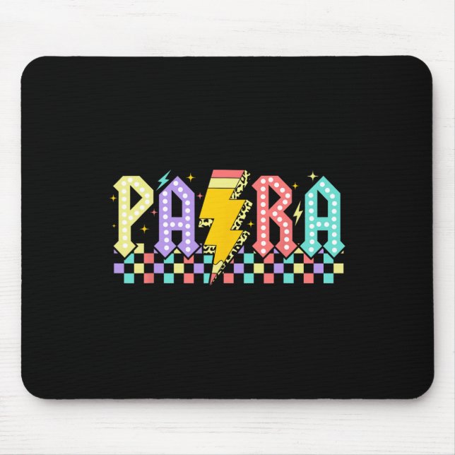 Para Paraprofessional Paraeducator First Day Back  Mouse Pad (Front)