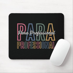 Para Paraprofessional Paraeducator First Day Back Mouse Pad