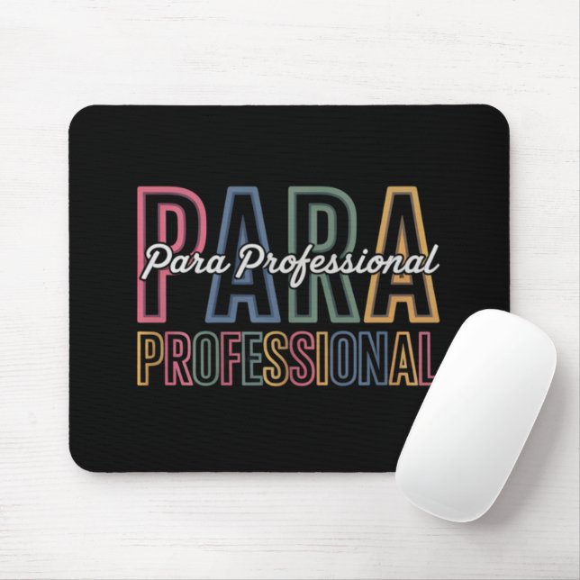 Para Paraprofessional Paraeducator First Day Back Mouse Pad (With Mouse)