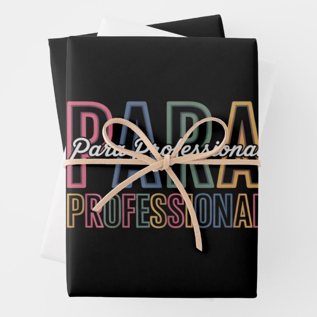 Para Paraprofessional Paraeducator First Day Back Wrapping Paper Sheet (In situ)