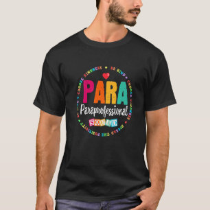 Para Paraprofessional Squad Teacher Educator Assis T-Shirt
