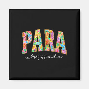 Para professional teacher first day of school back magnet