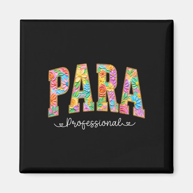 Para professional teacher first day of school back magnet (Front)
