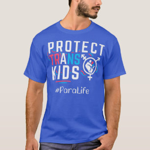 Para Protect Trans Kids Transgender LGBT Pride Mon T-Shirt