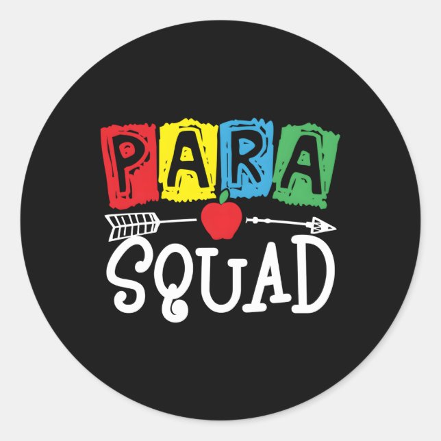 Para Squad School Paraprofessional Team Classic Round Sticker (Front)