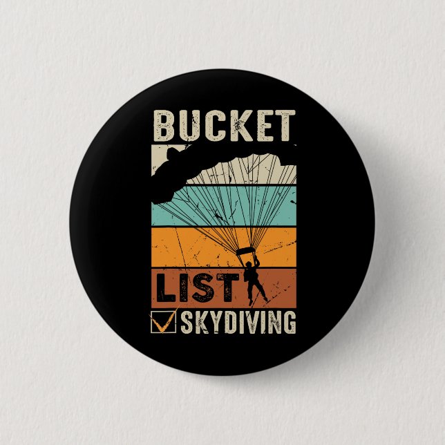 Parachute Jump Skydiver Instructor Bucket Lists Sk 6 Cm Round Badge (Front)