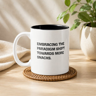 Paradigm Shift More Snacks Funny Work Humour Two-Tone Coffee Mug
