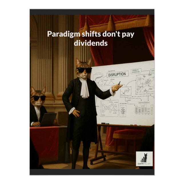 Paradigm Shifts Don't Pay Dividends Poster (Front)