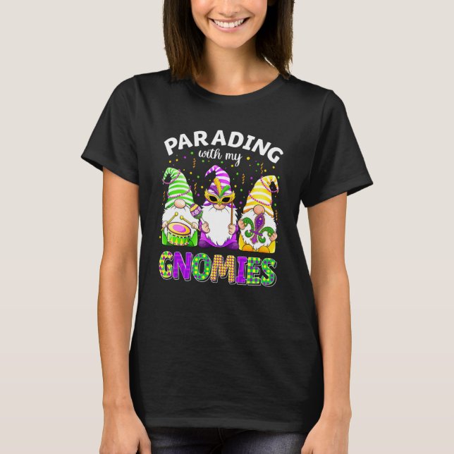 Parading With My Gnomes Mardi Gras Holding Mask Lo T-Shirt (Front)