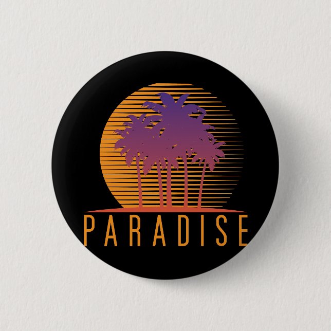 Paradise 6 Cm Round Badge (Front)