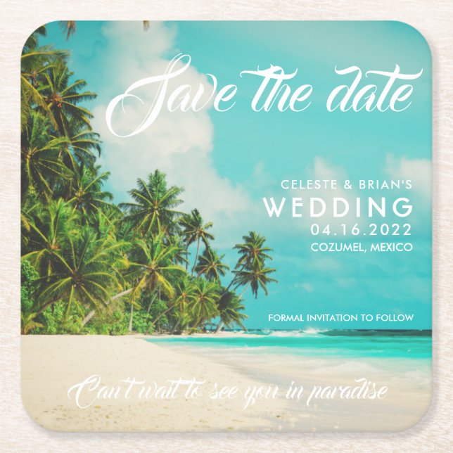 Paradise Beach Destination Wedding Save the Date Square Paper Coaster (Front)