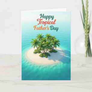Paradise Fathers Day Message Card