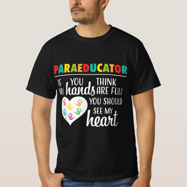 Paraeducator Cute Paraprofessional School Teacher  T-Shirt (Front)