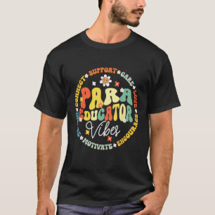 Paraeducator Vibe Paraprofessional SPED Teacher Ba T-Shirt