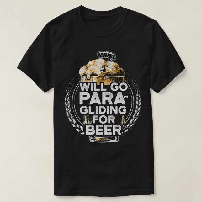 Paraglider For Beer Funny Paragliding Paramotor de T-Shirt (Design Front)