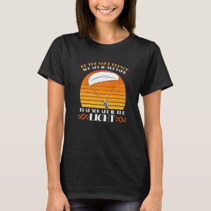 Paraglider Pilot Equipment Paraglider Paragliding  T-Shirt