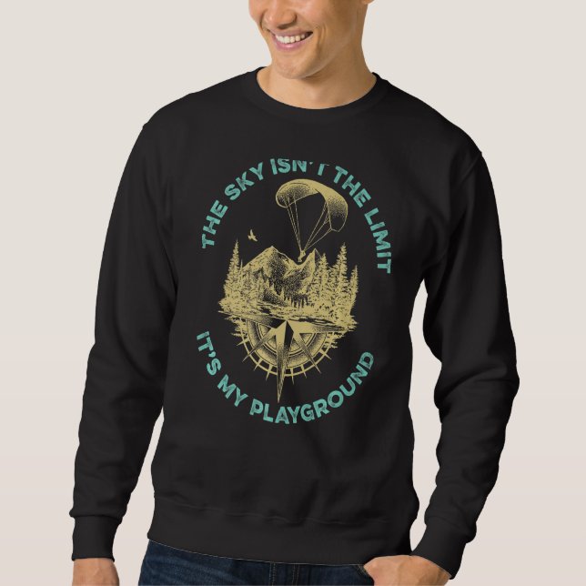 Paraglider Sky Playground  Paragliding Paramotor Sweatshirt (Front)