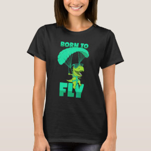 Paragliding Rex Flying Gliding T-Shirt
