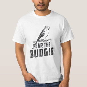 Parakeet Lover Fear The Budgie Budgerigar Birds T-Shirt