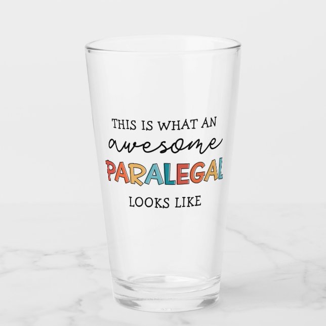 Paralegal Awesome Legal Assistant Funny Glass (Front)