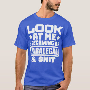 Paralegal Graduation 1 T-Shirt