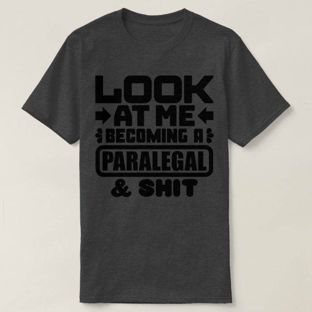 Paralegal Graduation T-Shirt (Design Front)