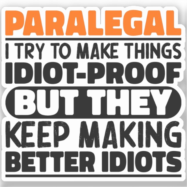 Paralegal I Try To Make Things Funny Sayings  (Front)