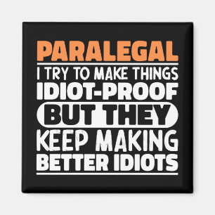 Paralegal I Try To Make Things Funny Sayings  Magnet