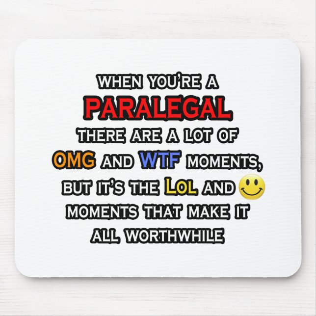Paralegal ... OMG WTF LOL Mouse Pad (Front)