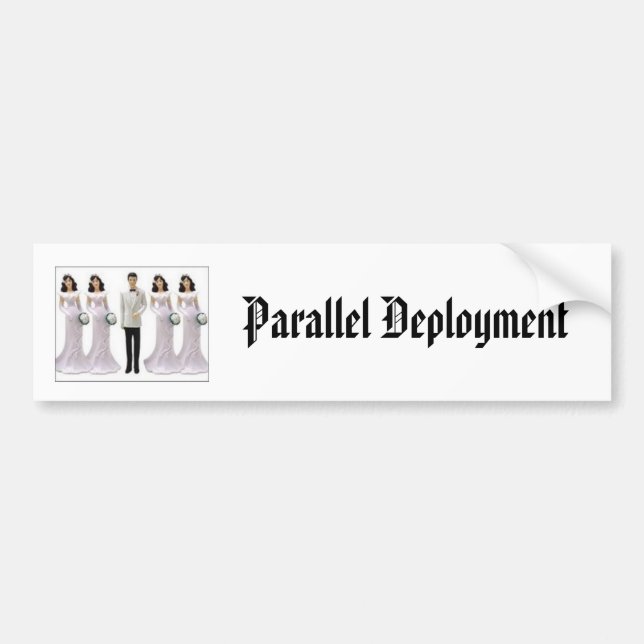 Parallel Deployment Bumper Sticker (Front)