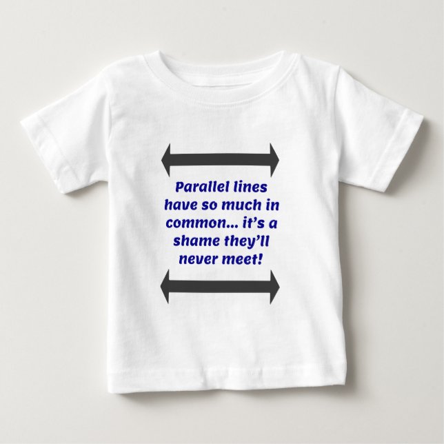 Parallel Lines Math Joke Baby T-Shirt (Front)