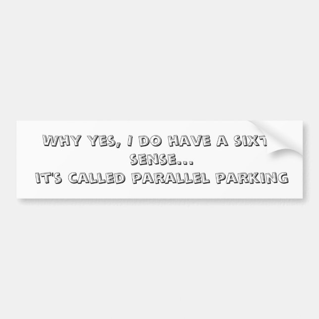 Parallel Parking Prodigy Bumper Sticker (Front)
