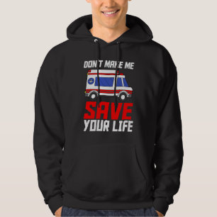 Paramedic Ambulance Attendant Emergency Medical Te Hoodie