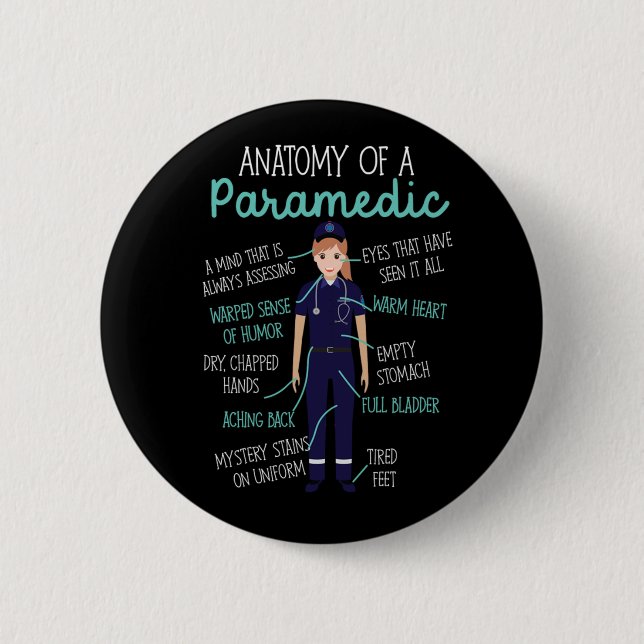 Paramedic Anatomy Of An Paramedic  6 Cm Round Badge (Front)