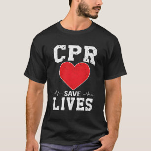 Paramedic Cpr Saves Lives Emt Ss Training T-Shirt