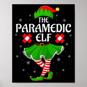 Paramedic Elf Christmas Family Girls Women Elf Squ Poster