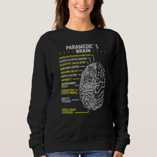 Paramedic Emergency Medical Technician Brain Emt E Sweatshirt
