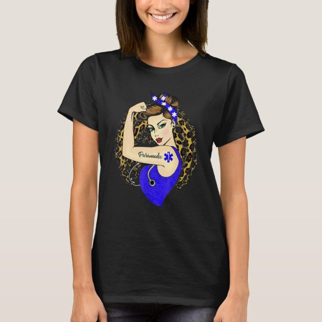 Paramedic Ems Girl Power Modern Rosie The Riveter  T-Shirt (Front)