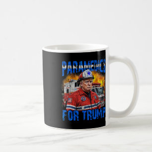Paramedic For Trump Funny Trump Firefighter  Coffee Mug