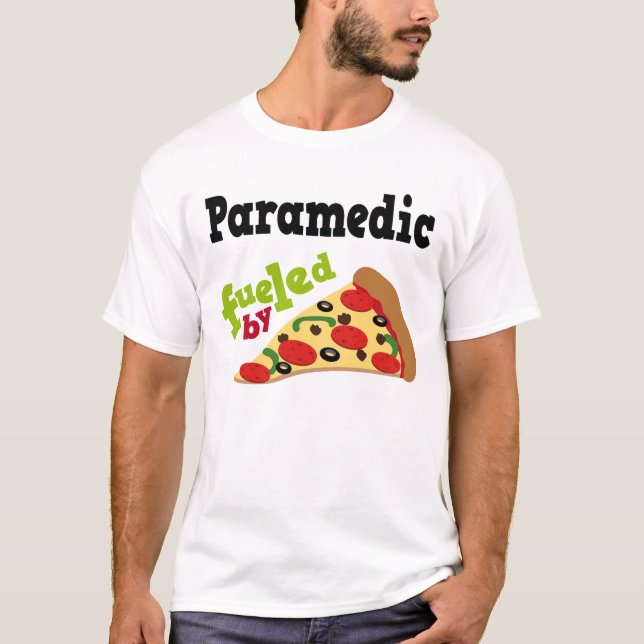 Paramedic (Funny) Pizza T Shirt (Front)