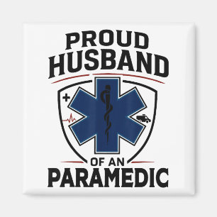 Paramedic Husband Proud Husband Of An Paramedic Magnet