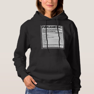 Paramedic Nutrition Facts Funny Ems Emergency Aide Hoodie