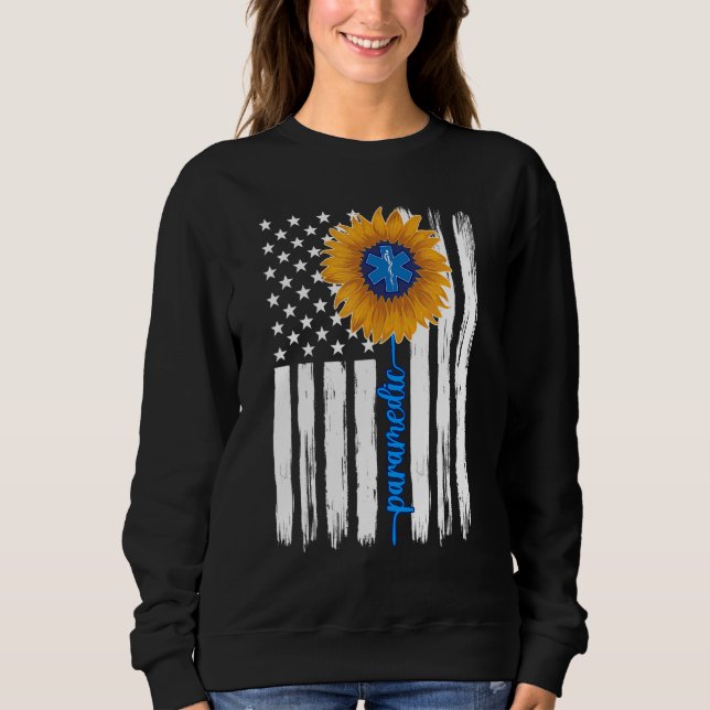 Paramedic Sunflower US Flag Paramedic 1 Sweatshirt (Front)